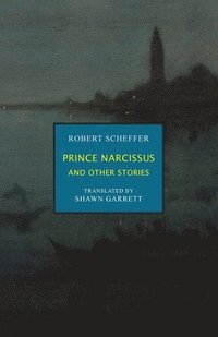 bokomslag Prince Narcissus and Other Stories