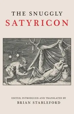 Anatole France, Maurice Leblanc, Brian Stableford - Snuggly Satyricon, Häftad. Tillgänglighet: Lägg i varukorg