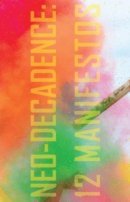 Justin Isis - Neo-Decadence, Häftad