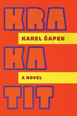 Karel Capek, Karel Čapek, Karel &#268;apek, Karel Capek, Karel ¿Apek - Krakatit, Häftad