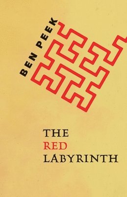 Ben Peek - Red Labyrinth, Häftad