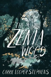 bokomslag The Zenia Wood
