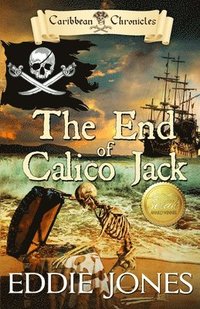 bokomslag The End of Calico Jack