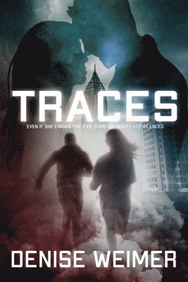 Denise Weimer - Traces, Häftad