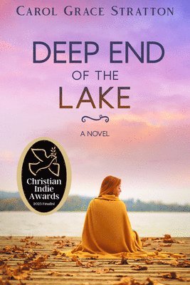 Carol Grace Stratton, Carol Grace, Stratton - Deep End of the Lake, Häftad