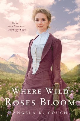 Angela K Couch, Angela K. Couch, K Couch, Angela - Where Wild Roses Bloom, Häftad