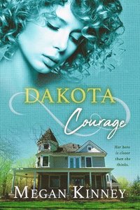 bokomslag Dakota Courage