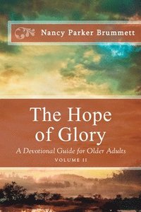 bokomslag The Hope of Glory Volume Two