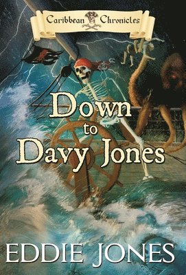 Eddie Jones - Down to Davy Jones, Inbunden