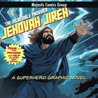 bokomslag Jehovah Jireh - The Incredible Provider