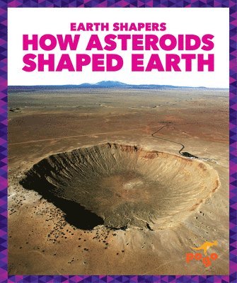 bokomslag How Asteroids Shaped Earth