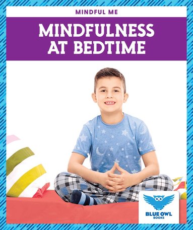 Amber Bullis - Mindfulness At Bedtime, Inbunden