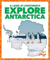 bokomslag Explore Antarctica