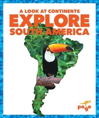 bokomslag Explore South America