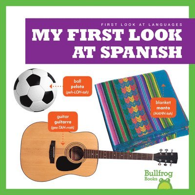My First Look At Spanish 1
