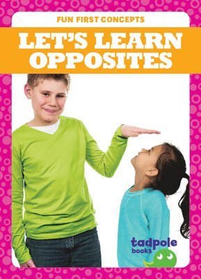 Tessa Kenan - Let's Learn Opposites, Häftad. Tillgänglighet: Tillfälligt slut