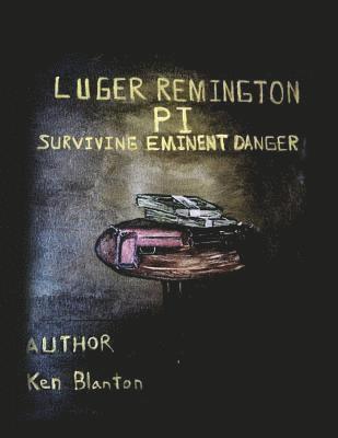 bokomslag Luger Remington P. I.