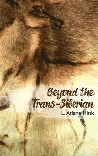 bokomslag Beyond the Trans-Siberian