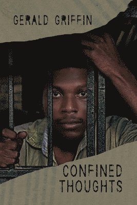 Gerald Griffin - Confined Thoughts, Häftad