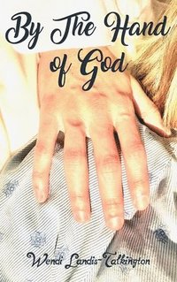 bokomslag By the Hand of God