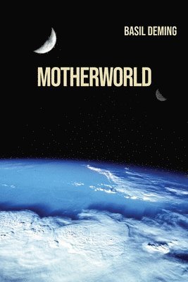 Motherworld 1