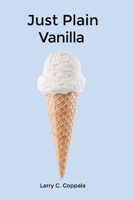 bokomslag Just Plain Vanilla