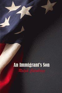 bokomslag An Immigrant's Son