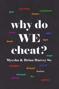 bokomslag why do WE cheat?