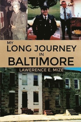 My Long Journey in Baltimore 1