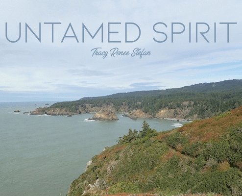 Untamed Spirit 1