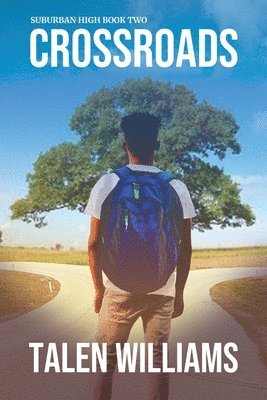 Suburban High: Book Two: Crossroads 1