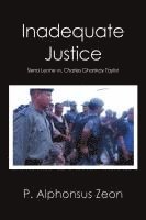 bokomslag Inadequate Justice: Sierra Leone vs. Charles Ghankay Taylor