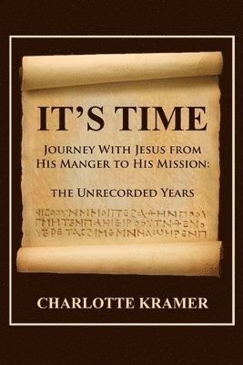 bokomslag It's Time to Journey with Jesus from His Manger to His Mission