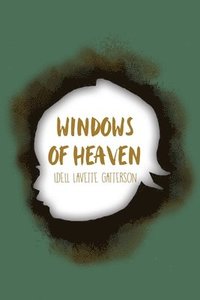 bokomslag Windows of Heaven