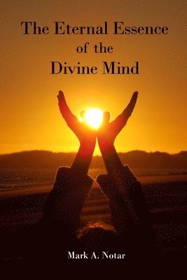 The Eternal Essence of the Divine Mind 1