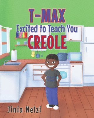 bokomslag T-MAX Excited to Teach You Creole