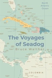 bokomslag The Voyages of Seadog