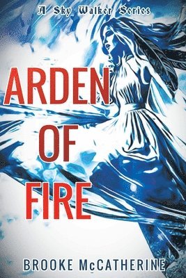 Arden of Fire 1