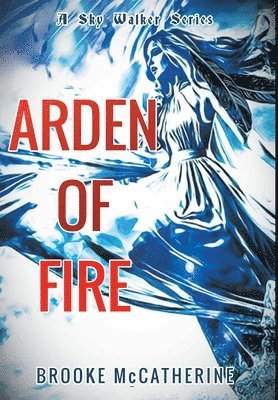 Arden of Fire 1