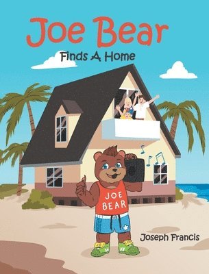 Joe Bear Finds A Home 1