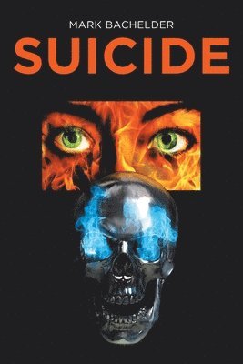 Mark Bachelder - Suicide, Häftad