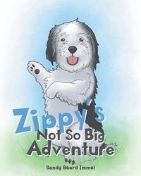 bokomslag Zippy's Not So Big Adventure