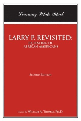 Larry P. Revisited 1