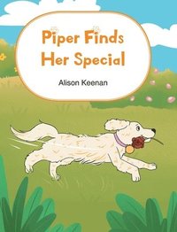 bokomslag Piper Finds Her Special