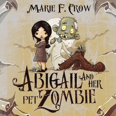 Abigail and her Pet Zombie 1