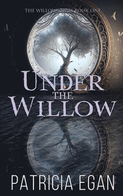 Under the Willow 1