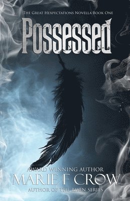 Marie F Crow - Possessed, Häftad