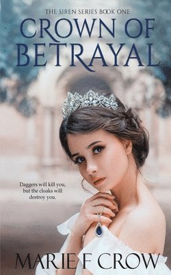 Marie F Crow - Crown of Betrayal, Häftad