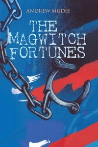 bokomslag Magwitch Fortunes