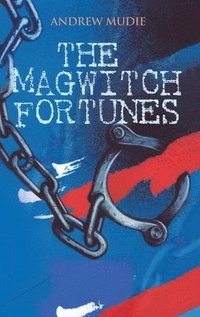 bokomslag Magwitch Fortunes